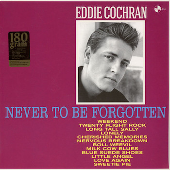 Cochran ,Eddie - Never To Be Forgotten ( 180gr lp )